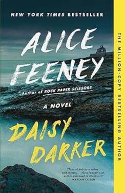 "Daisy Darker" by Alice Feeney