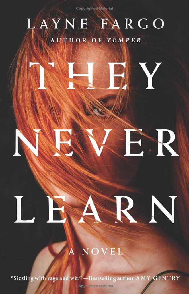 "They Never Learn" by Layne Fargo