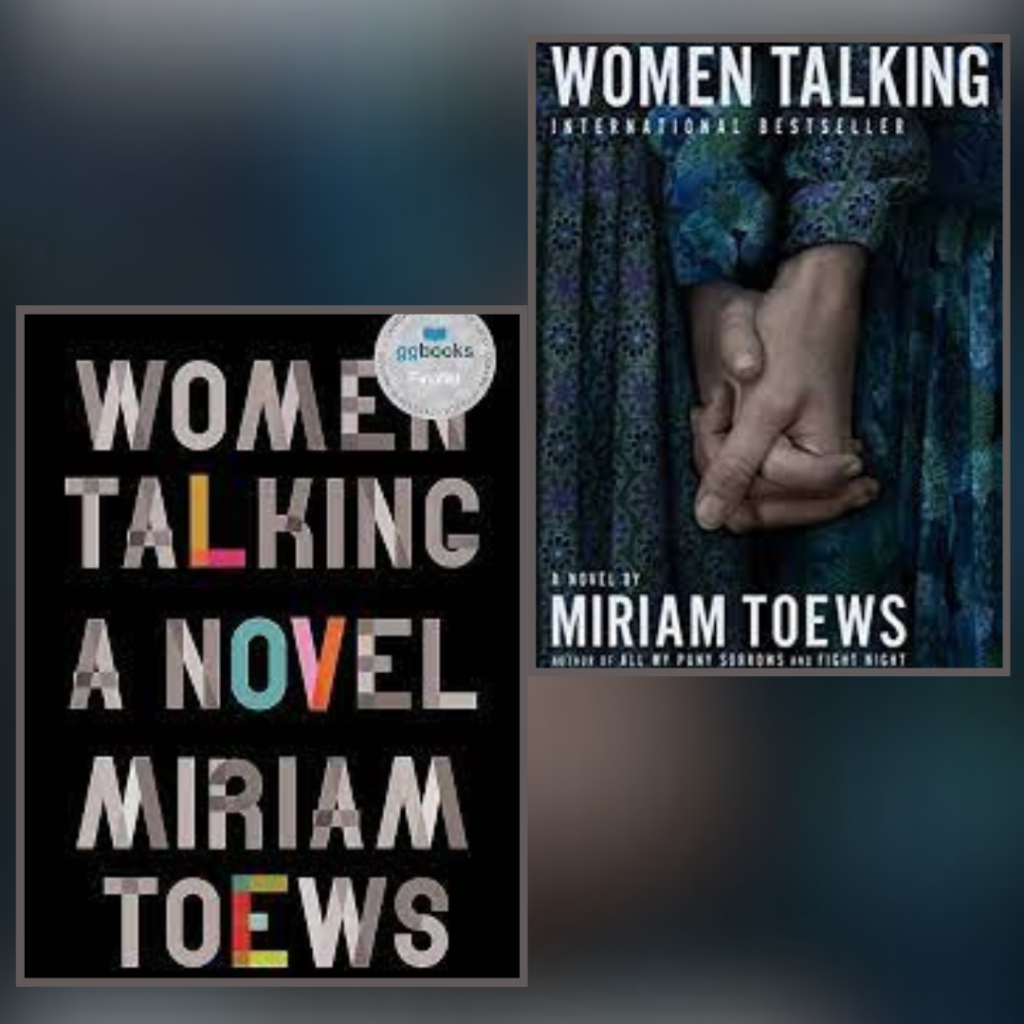 Two different book covers for "Women Talking" by Miriam Toews.