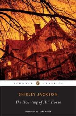 "The Haunting of Hill House" by Shirley Jackson.