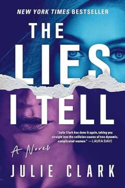 "The Lies I Tell" by Julie Clark