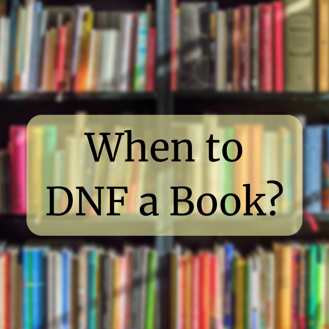When to DNF a Book
