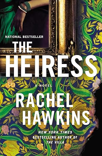 "The Heiress" by Rachel Hawkins
