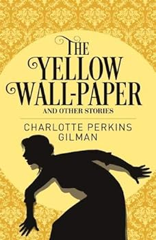 "The Yellow Wallpaper" by Charlotte Perkins Gilman