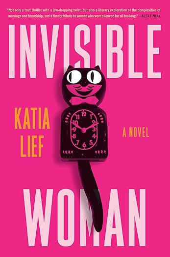 "Invisible Woman" by Katia Lief in a bright solid pink with the title in a softer cotton candy pink and the author's name in yellow. 